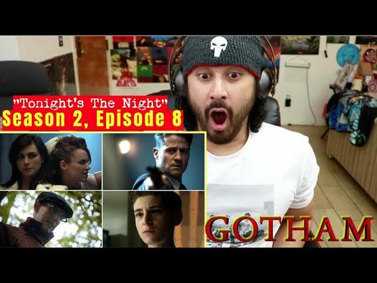 GOTHAM 2x8 - REACTION!!!