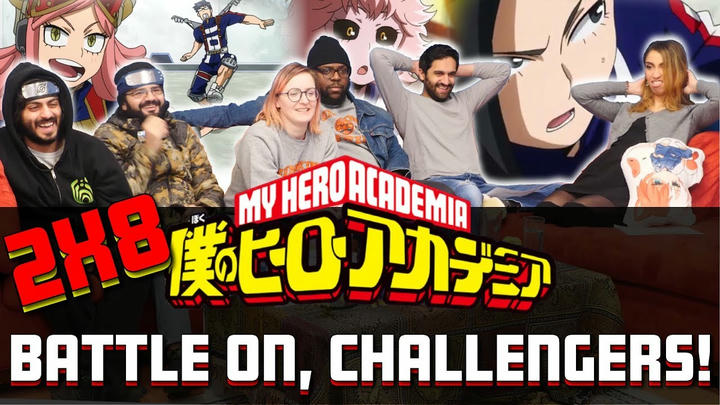 [Premium Access] My Hero Academia - 2x8 Battle On, Challengers! - Group Reaction