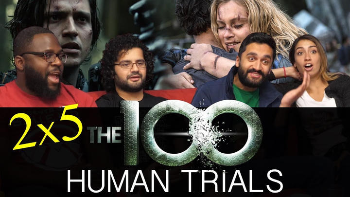 [Premium Access] The 100 - 2x5 Human Trials - Group Reaction
