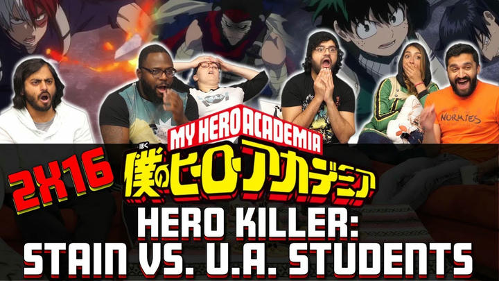 [Premium Access] My Hero Academia - 2x16 Hero Killer: Stain vs U.A. Students - Group Reaction