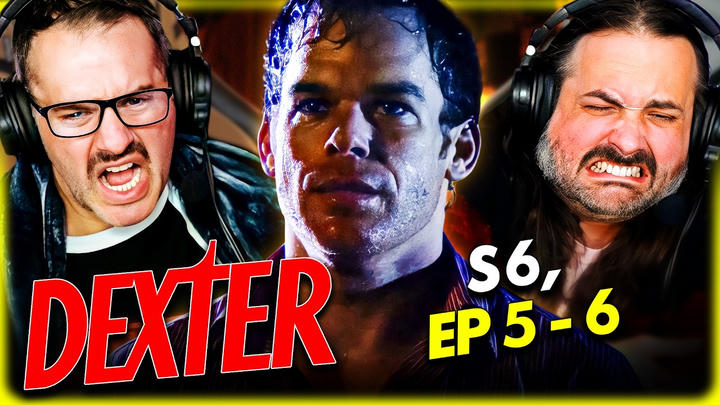 DEXTER 6x05-6x06 REACTION– BROTHER SAM DESERVED SO MUCH BETTER!! – FIRST TIME WATCHING