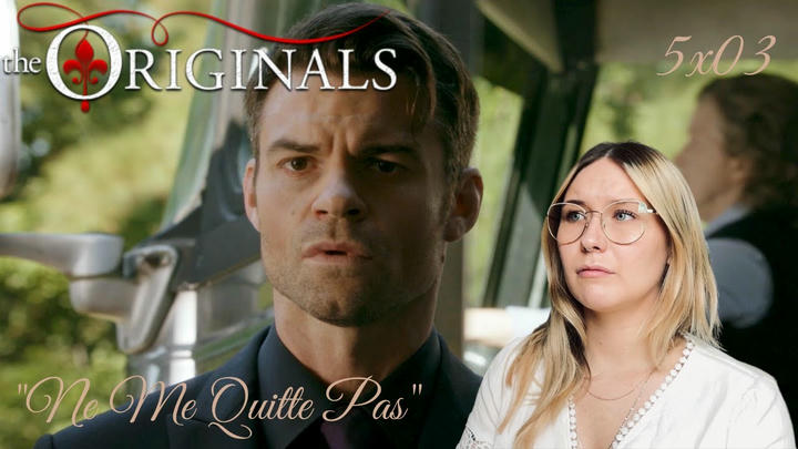 The Originals S05E03 - "Ne Me Quitte Pas" Reaction