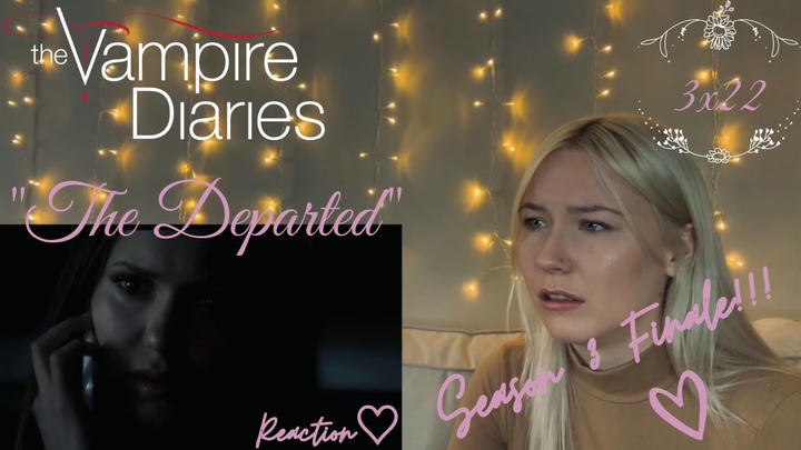 The Vampire Diaries 3x22 - "The Departed" Reaction