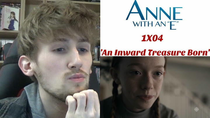 Anne with an 'E' Season 1 Episode 4 - 'An Inward Treasure Born' Reaction