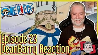 One Piece - Episode 23 "Protect Baratie! The Great Pirate, Red Foot Zeff!" REACTION