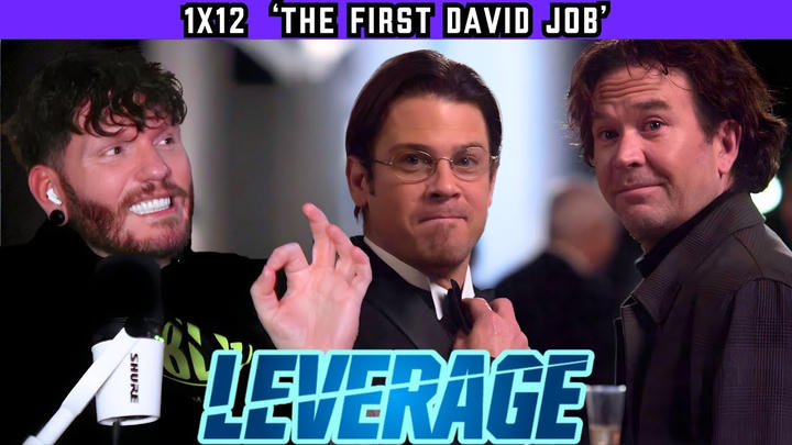 First time watching LEVERAGE 1x12 ‘The First David Job' REACTION