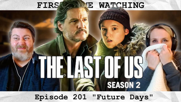 THE LAST OF US - S2 E1 "Future Days" (2025) |  FIRST TIME WATCHING | TV Reaction