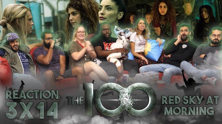 [Premium Access] The 100 - 3x14 Red Sky at Morning - Group Reaction