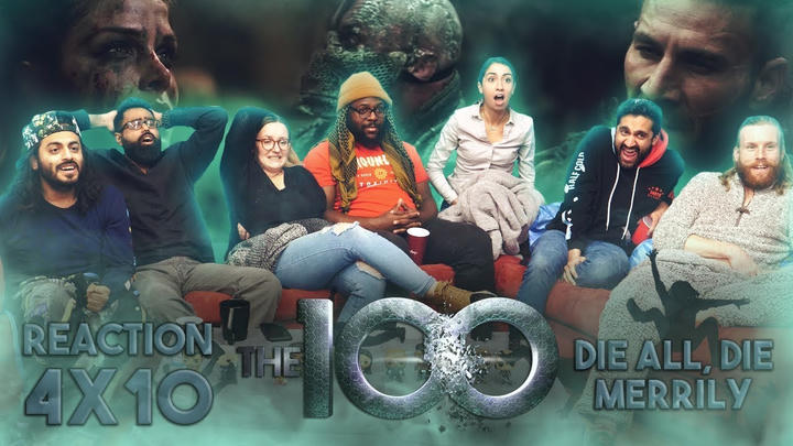 [Premium Access] The 100 - 4x10 Die All, Die Merrily - Group Reaction