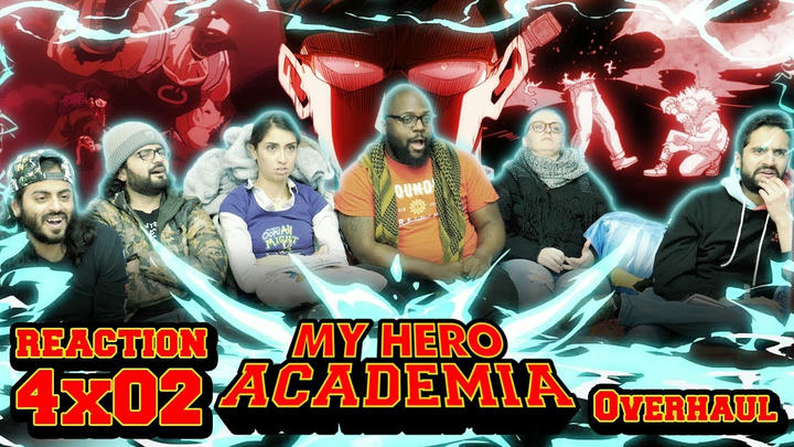 [Premium Acess] My Hero Academia - 4x2 Overhaul - Group Reaction