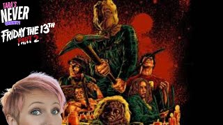 TARA'S NEVER SEEN!! - Friday the 13th Part 2 (1981)