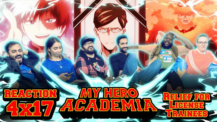 {Premium Access] My Hero Academia - 4x17 Relief for License Trainees - Group Reaction