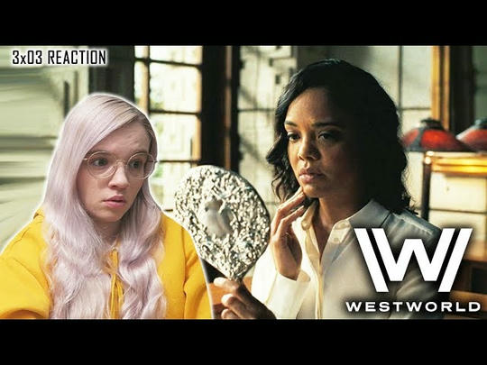 Westworld 3x03 'The Absence of Field' REACTION