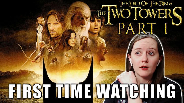 You, Me, & The Movies - The Lord of the Rings: The Two Towers (2002)