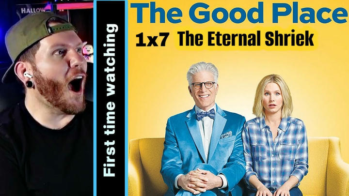 THE GOOD PLACE Reaction 1x7 'The Eternal Shriek' | FIRST TIME WATCHING