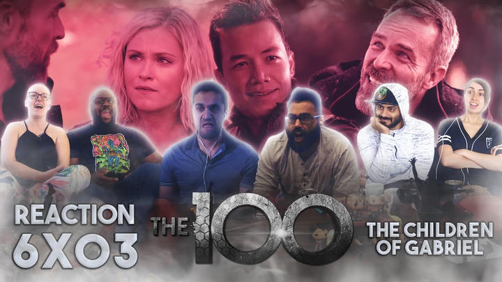 [Premium Access] The 100 - 6x3 The Children of Gabriel - Group Reaction