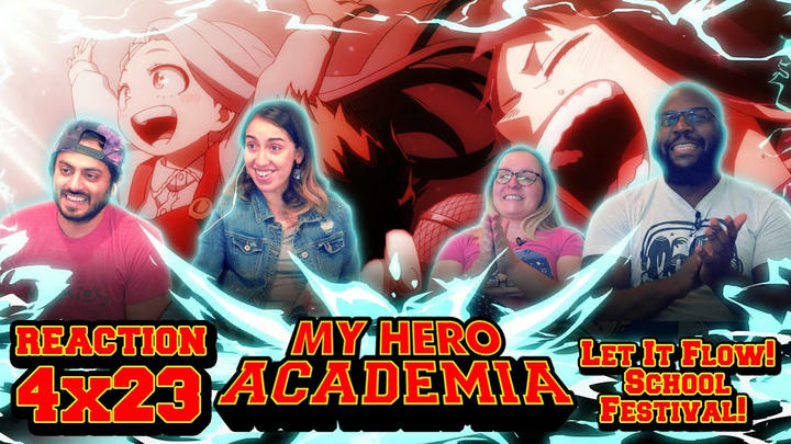 [Premium Access] My Hero Academia - 4x23 - Let It Flow! School Festival! - Group Reaction