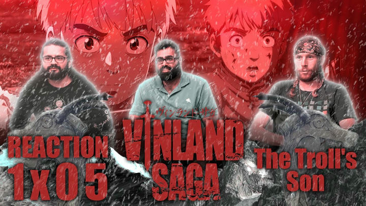 [Premium Access] Vinland Saga - 1x5 The Troll's Son - Reaction