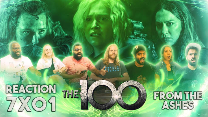 [Premium Access] The 100 - 7x1 From the Ashes - Group Reaction
