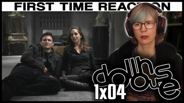 Dollhouse 1x04 REACTION | BRIT first time watching!