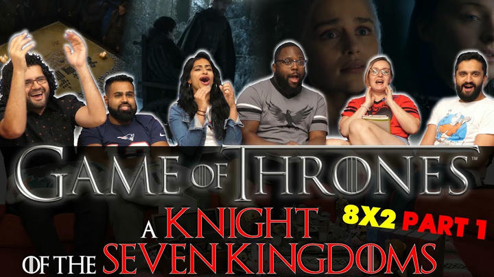 Game of Thrones - 8x2 A Knight of the Seven Kingdoms [Part 1] - Group Reaction