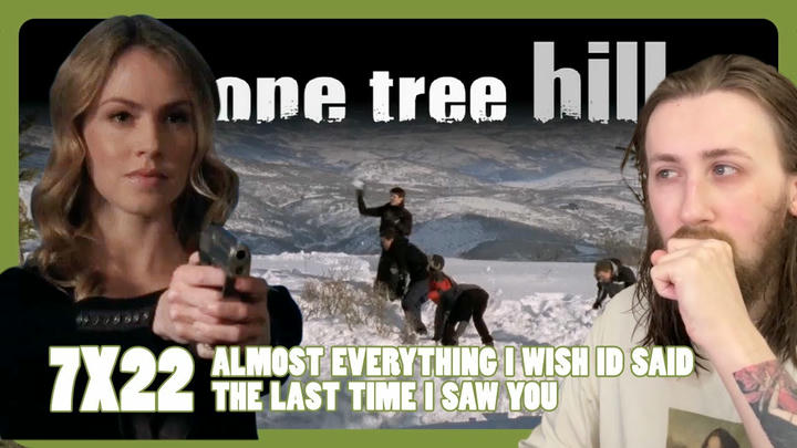 SHE SHOT THEM! - One Tree Hill 7X22 Reaction