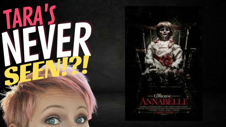 TARA'S NEVER SEEN!! - Annabelle (2014)