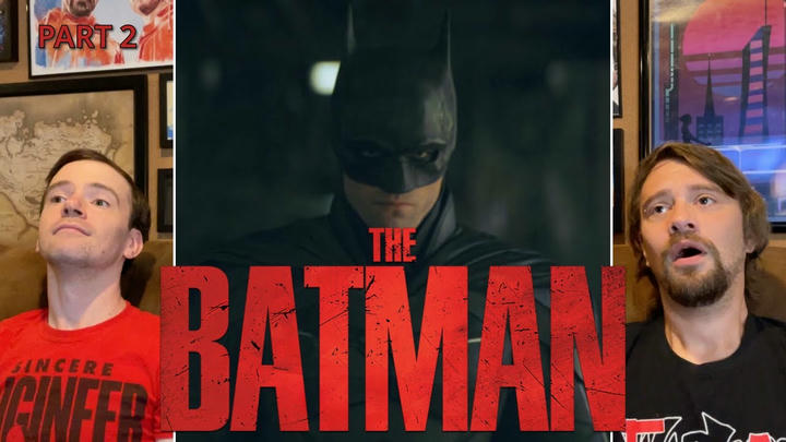 MOVIE REACTION The Batman (2022) First Time Watching Reaction/Review PART 2