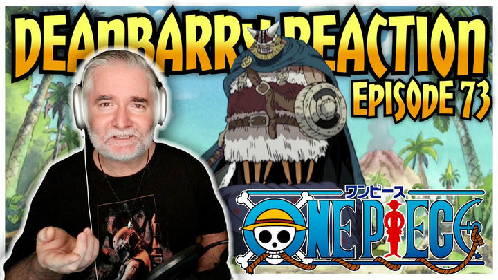One Piece - Episode 73 REACTION