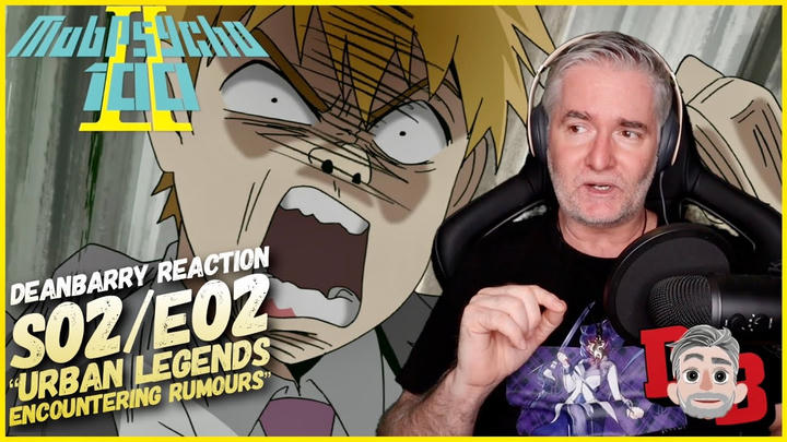 Mob Psycho 100 S02/E02 “Urban Legends - Encountering Rumours” TIMER REACTION