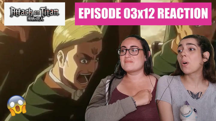 ATTACK ON TITAN Reaction 3x12 - "NIGHT OF THE BATTLE TO RETAKE THE WALL"