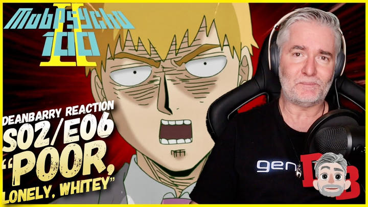 Mob Psycho 100 S02/E06 “Poor, Lonely, Whitey” TIMER REACTION