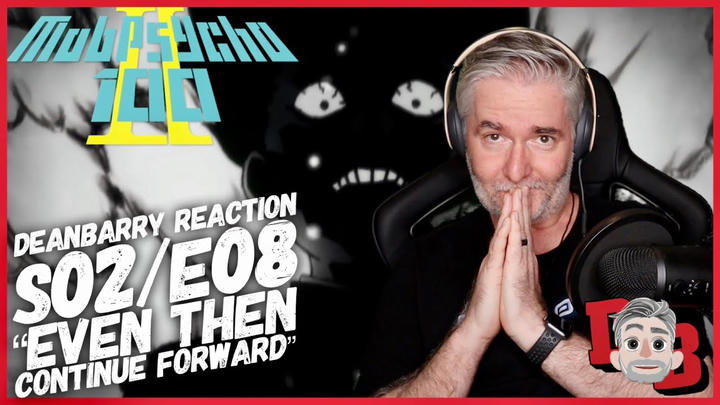 Mob Psycho 100 S02/E08 “Even Then - Continue Forward” TIMER REACTION