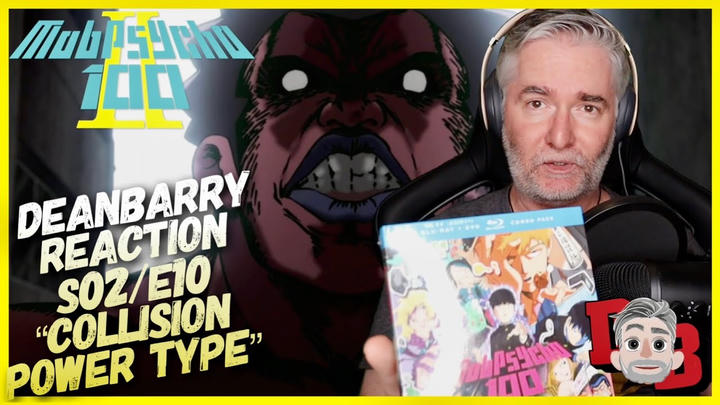 Mob Psycho 100 S02/E10 “Collision - Power Type” TIMER REACTION