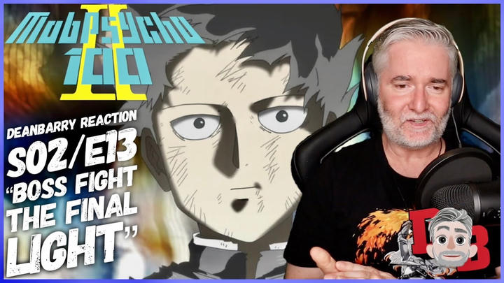 Mob Psycho 100 S02/E13 "Boss Fight - The Final Light" REACTION