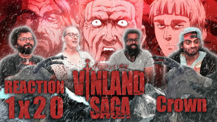 [Premium Access] Vinland Saga - 1x20 Crown - Group Reaction + Uncut