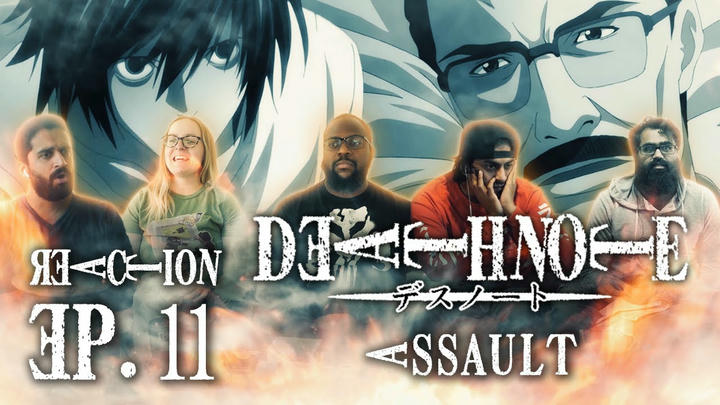 [Premium Access] Death Note - Episode 11 Assault - Group Reaction + Uncut
