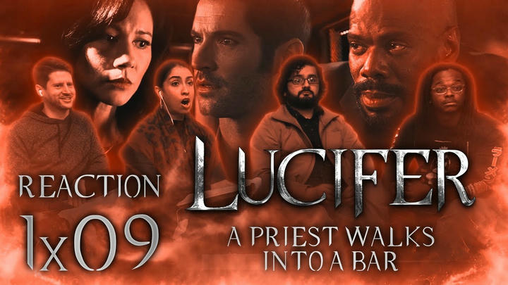 [Premium Access] Lucifer - 1x9 A Priest Walks into a Bar - Group Reaction + Uncut