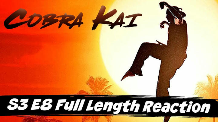 Cobra Kai S3 E8 "The Good, the Bad, and the Badass" Full Length Reaction