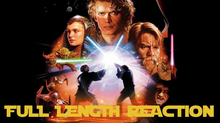 Star Wars Episode III: Revenge Of The Sith - Full length reaction