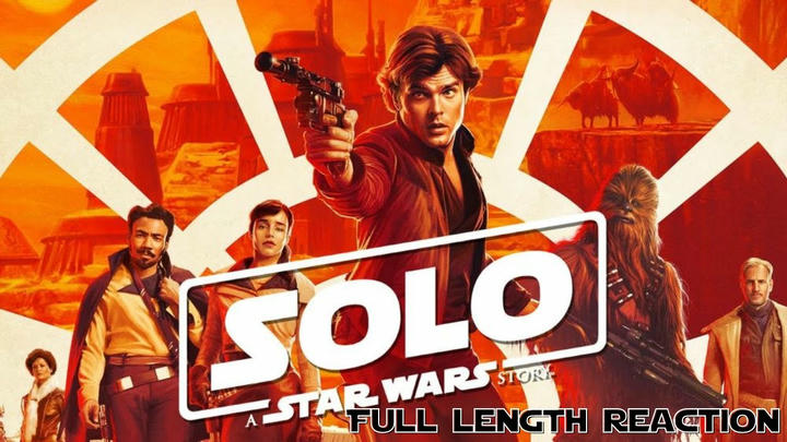 SOLO: A Star Wars Story - Full Length Reaction