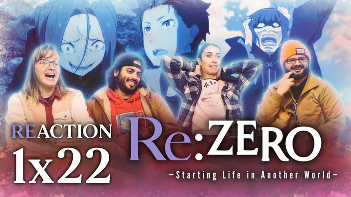 [Premium Access] Re:Zero - 1x22 A Flash of Sloth - Group Reaction + Uncut