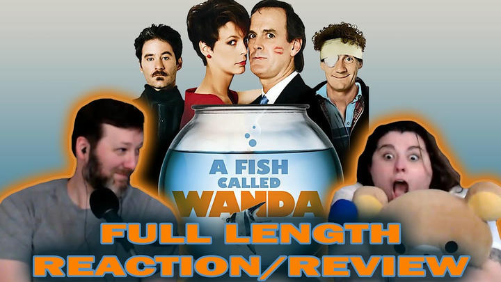 Full Length Reaction - A Fish Called Wanda