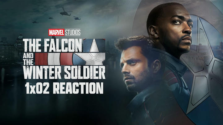 The Falcon and the Winter Soldier 1x02 Reaction!