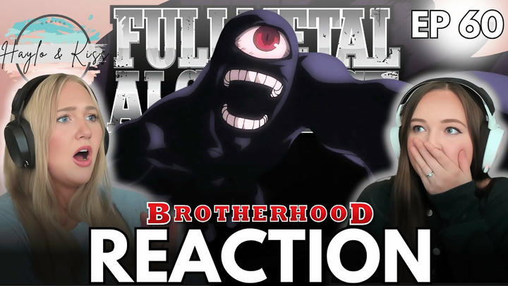 Eye of Heaven, Gateway of Earth | FMA BROTHERHOOD | Reaction Ep 60