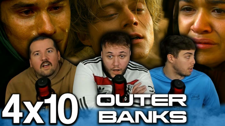 NOT LIKE THIS.... | Outer Banks 4x10 "The Blue Crown" Group First Reaction!!