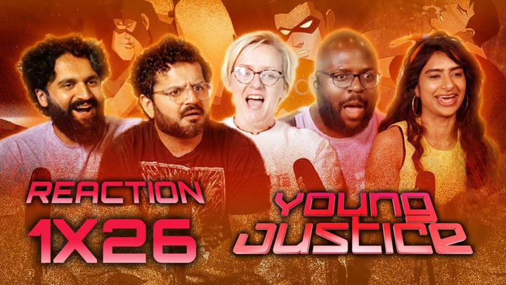 Young Justice - Episode 1x26 - Auld Acquaintance - Group Reaction