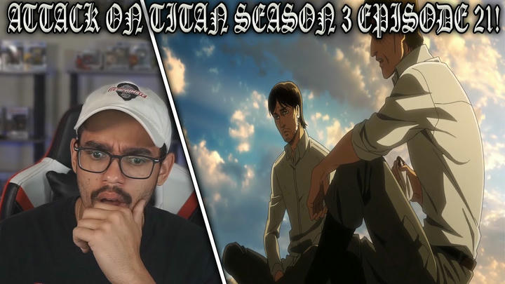 Attack on titan Season 3 Episode 21 Reaction! - Attack Titan