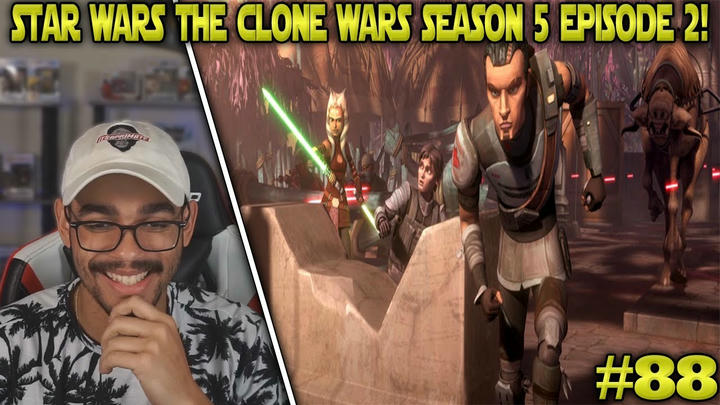 Star Wars: The Clone Wars: Season 5 Episode 2 Reaction! - A War on Two Fronts #88
