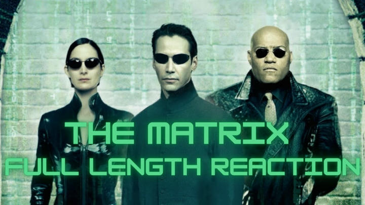 The Matrix - Full Length Reaction